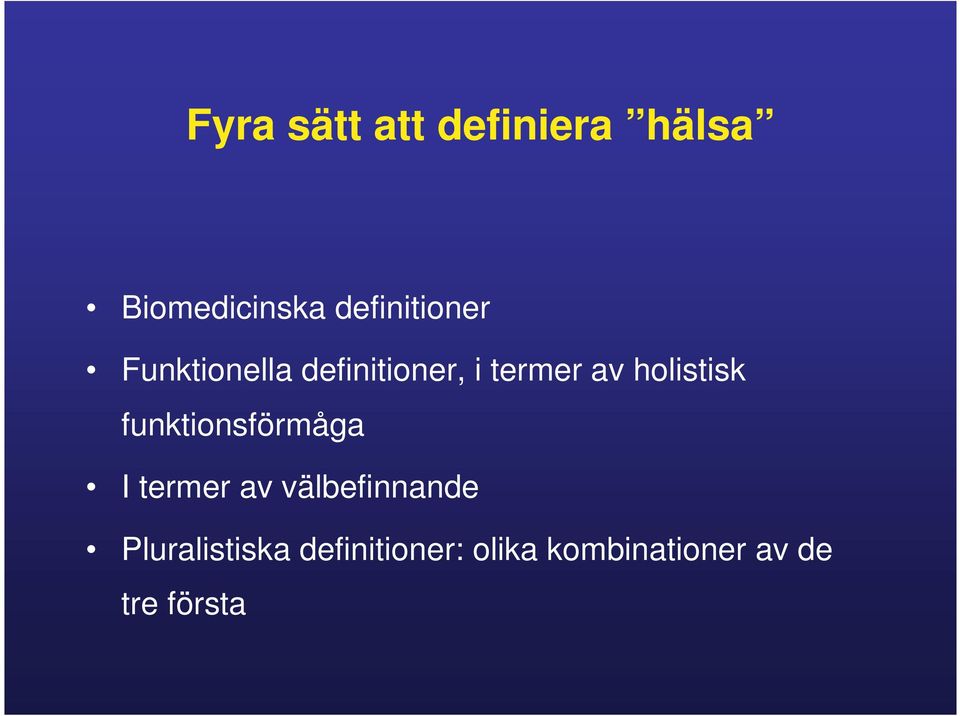 holistisk funktionsförmåga I termer av välbefinnande