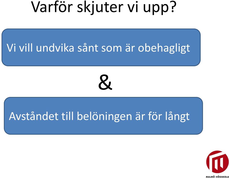 obehagligt & Avståndet till