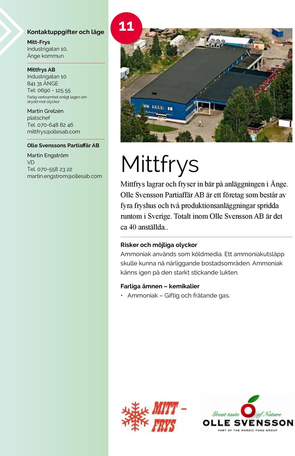 com Mittfrys Mittfrys lagrar och fryser in bär på anläggningen i Ånge.
