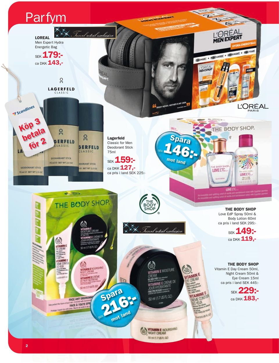 Lotion 60ml ca pris i land 295:- Travel retail exclusive 149:- 119,- THE BODY SHOP Vitamin e Day Cream 50ml, Night Cream