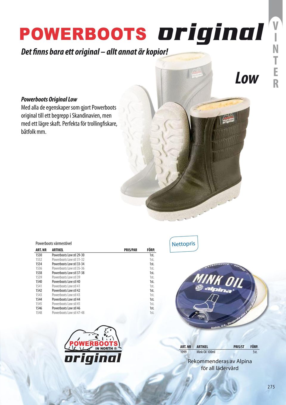 1536 Powerboots Low stl 35-36 1st. 1538 Powerboots Low stl 37-38 1st. 1539 Powerboots Low stl 39 1st. 1540 Powerboots Low stl 40 1st. 1541 Powerboots Low stl 41 1st. 1542 Powerboots Low stl 42 1st.