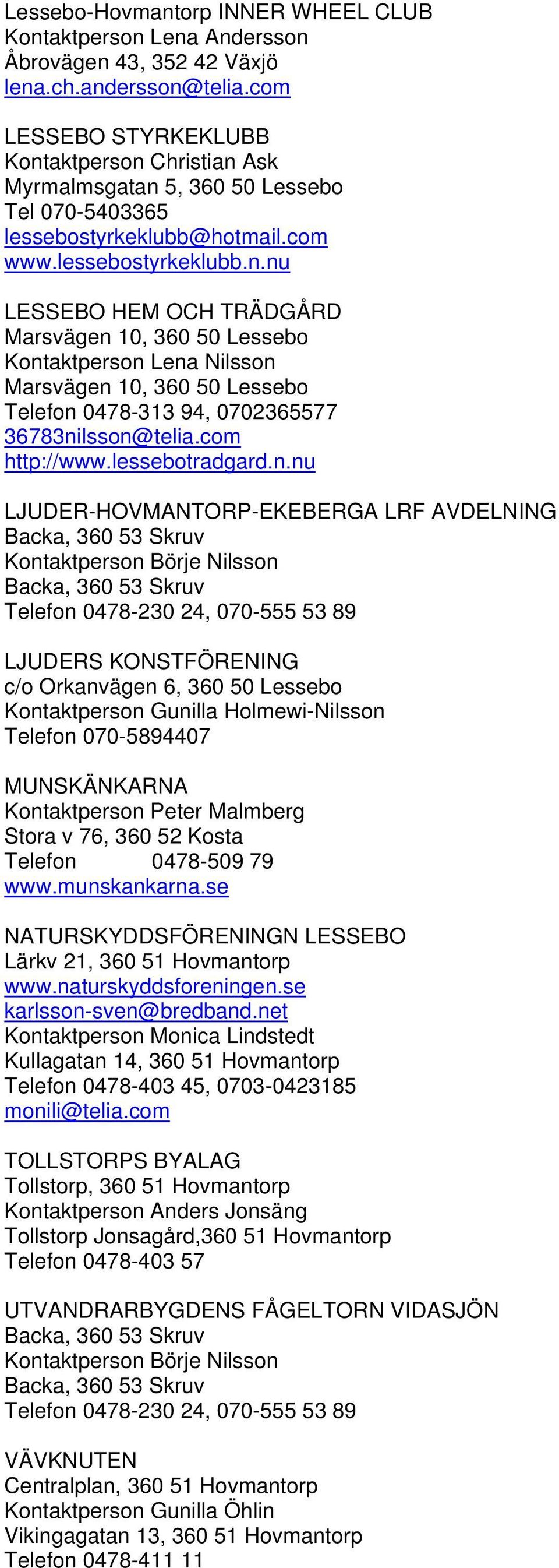 Attendo Vikaholmsalln r ett ldreboende med inriktning Utevistelse & Trdgrd i Vxj. Hr r utemiljn central och med skogen p Sjglimten, Hovmantorp. ldreboende | patient-survey.net