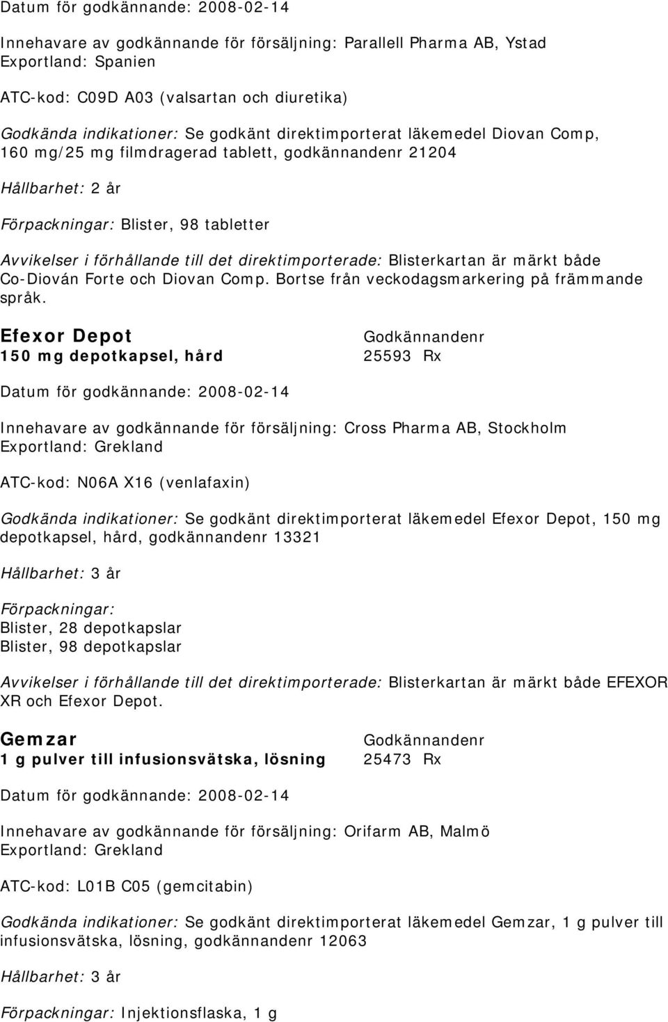 Comp. Bortse från veckodagsmarkering på främmande språk.