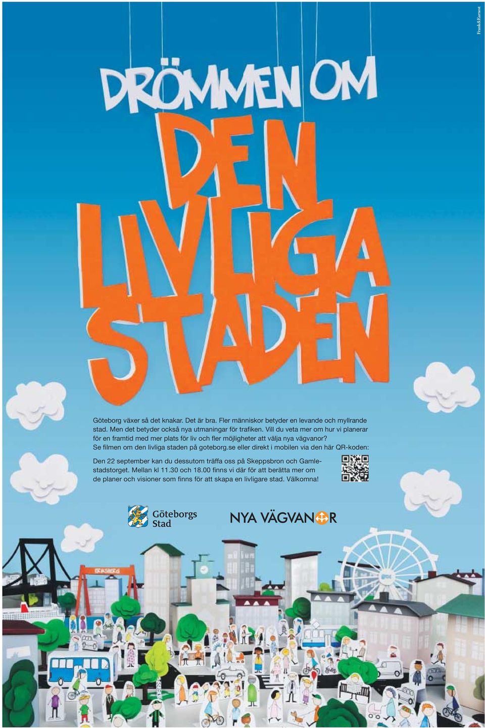 Vill du veta mer om hur vi planerar för en framtid med mer plats för liv och fler möjligheter att välja nya vägvanor?
