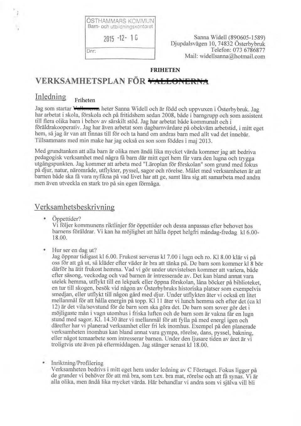 Friheten