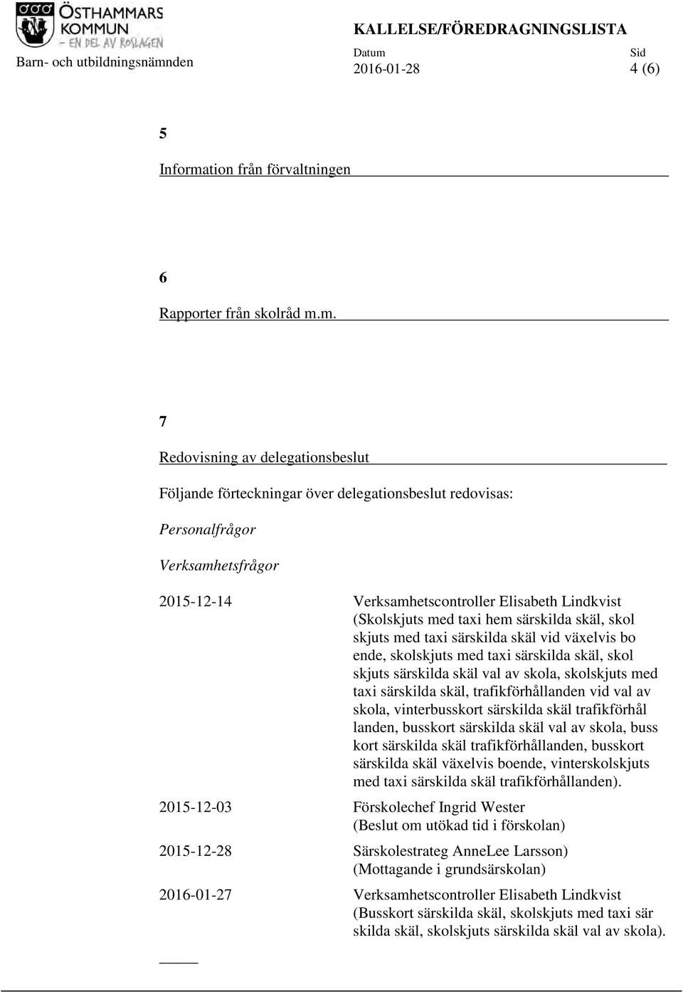 Sid 2016-01-28 4 (6) 5 Informa