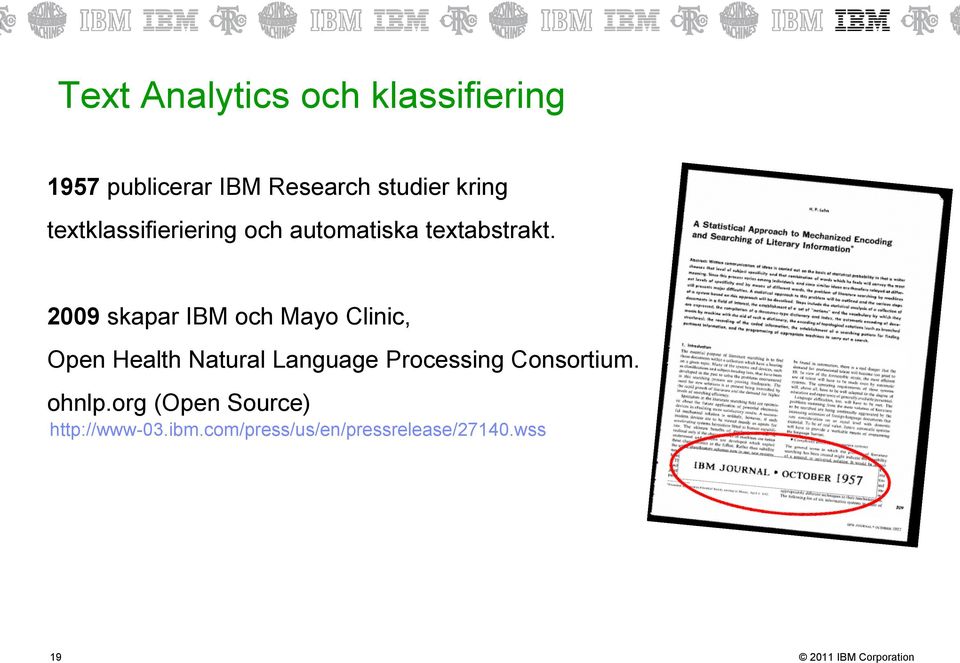 2009 skapar IBM och Mayo Clinic, Open Health Natural Language Processing