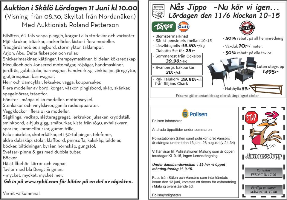 Snickerimaskiner, kättingar, trampsymaskiner, bildelar, köksredskap.