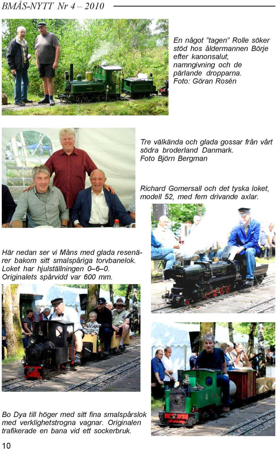 Foto Björn Bergman Richard Gomersall och det tyska loket, modell 52, med fem drivande axlar.