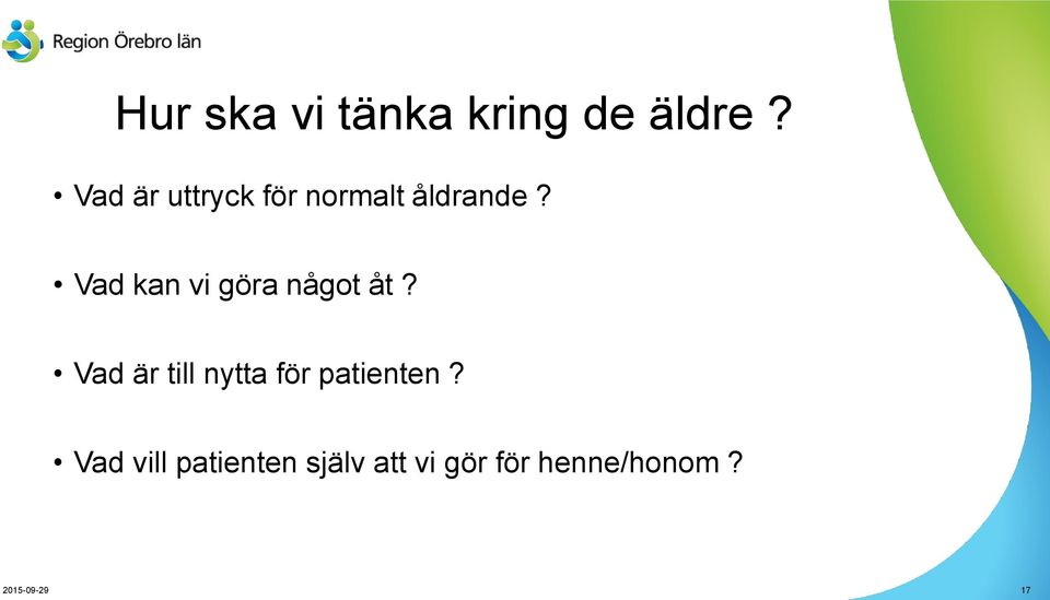 Vad kan vi göra något åt?