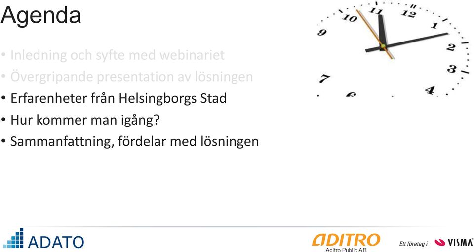 Erfarenheter från Helsingborgs Stad Hur