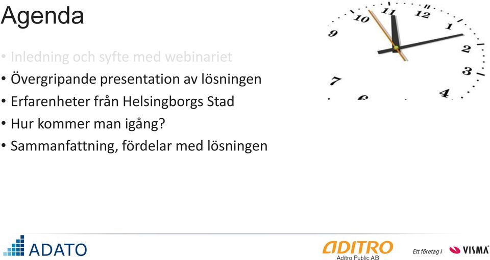 Erfarenheter från Helsingborgs Stad Hur
