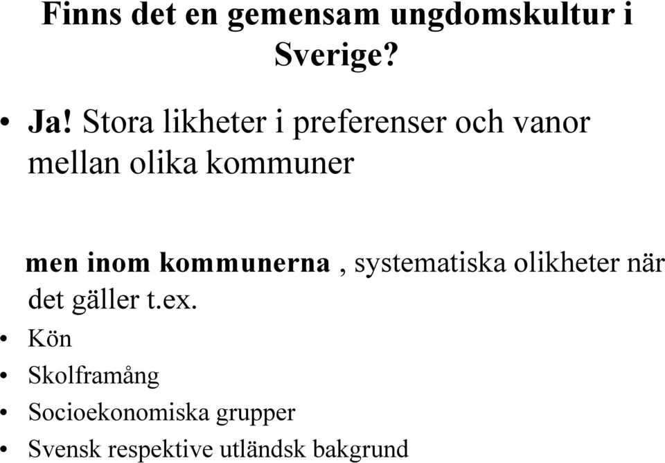 men inom kommunerna, systematiska olikheter när det gäller t.