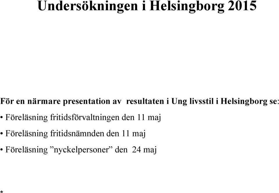 se: Föreläsning fritidsförvaltningen den 11 maj