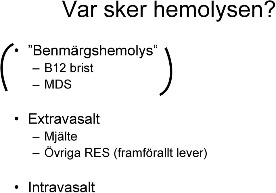 MDS Extravasalt Mjälte