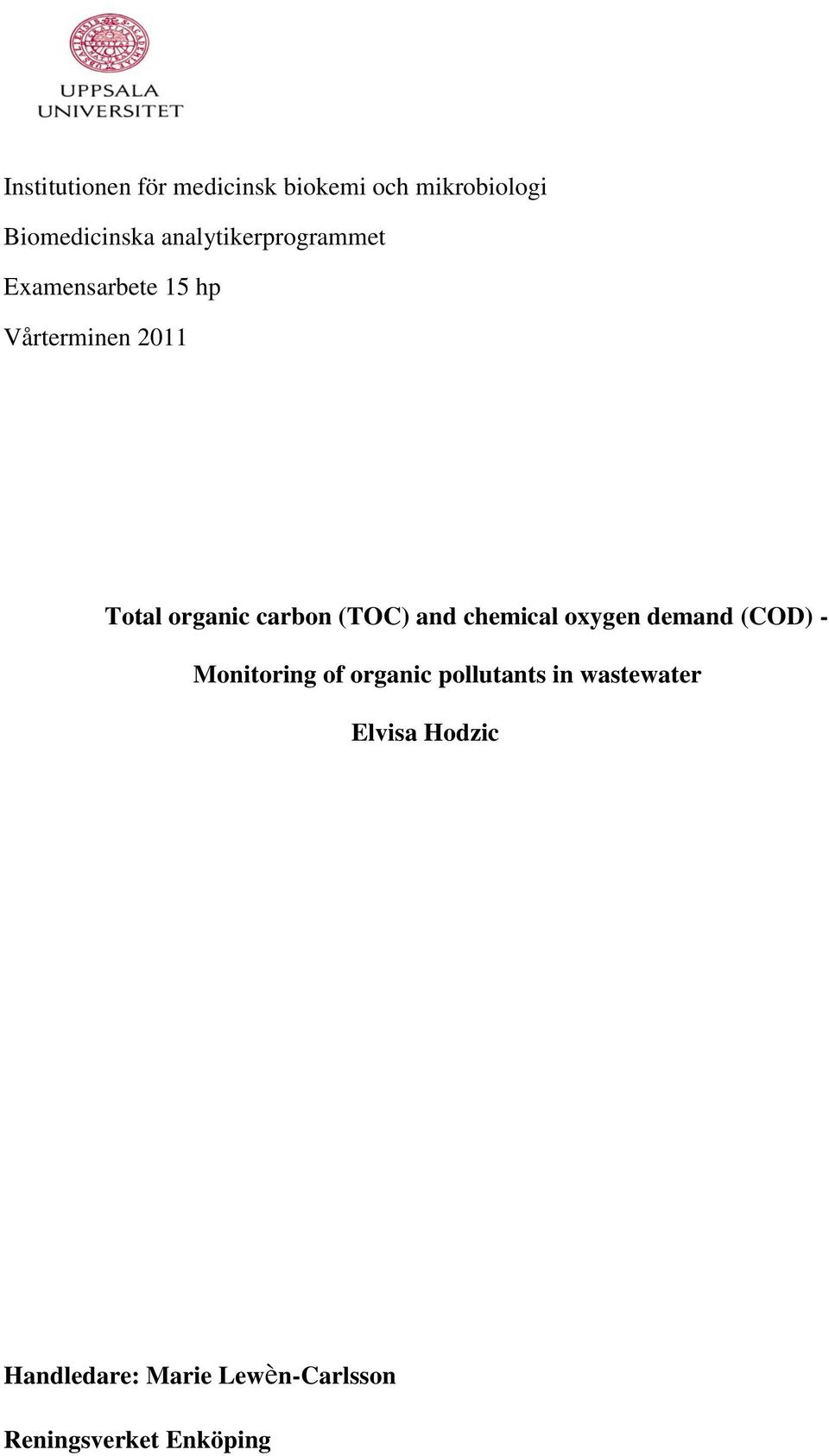 carbon (TOC) and chemical oxygen demand (COD) - Monitoring of organic