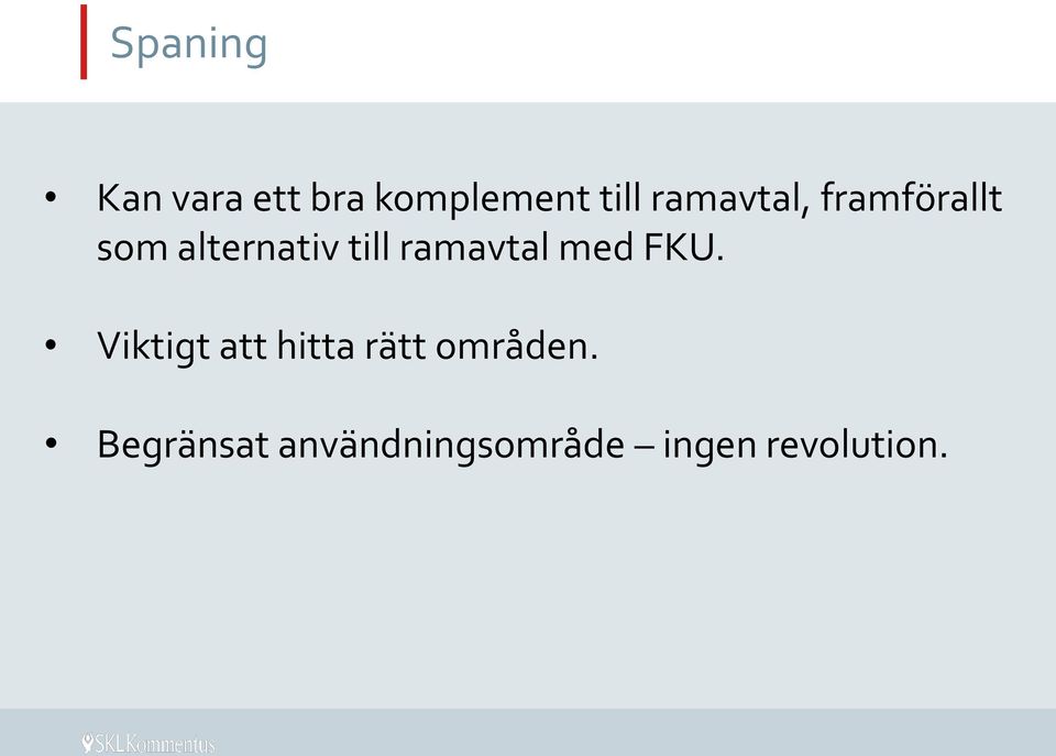 ramavtal med FKU.