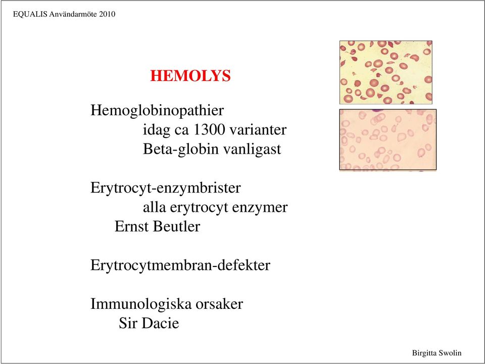 Erytrocyt-enzymbrister bi alla erytrocyt enzymer Ernst