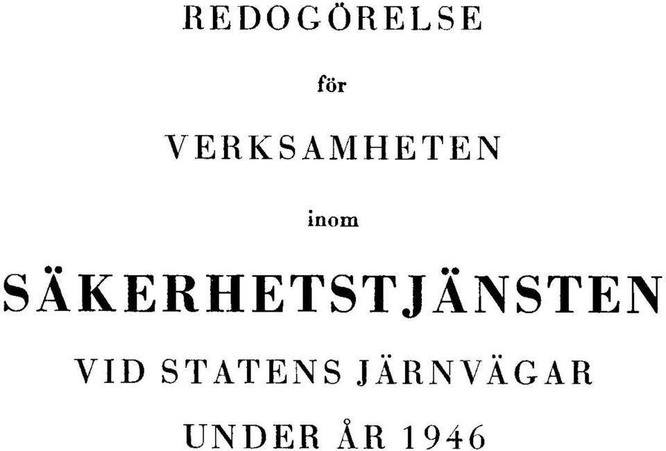 SÄKERHETSTJÄNSTEN VID