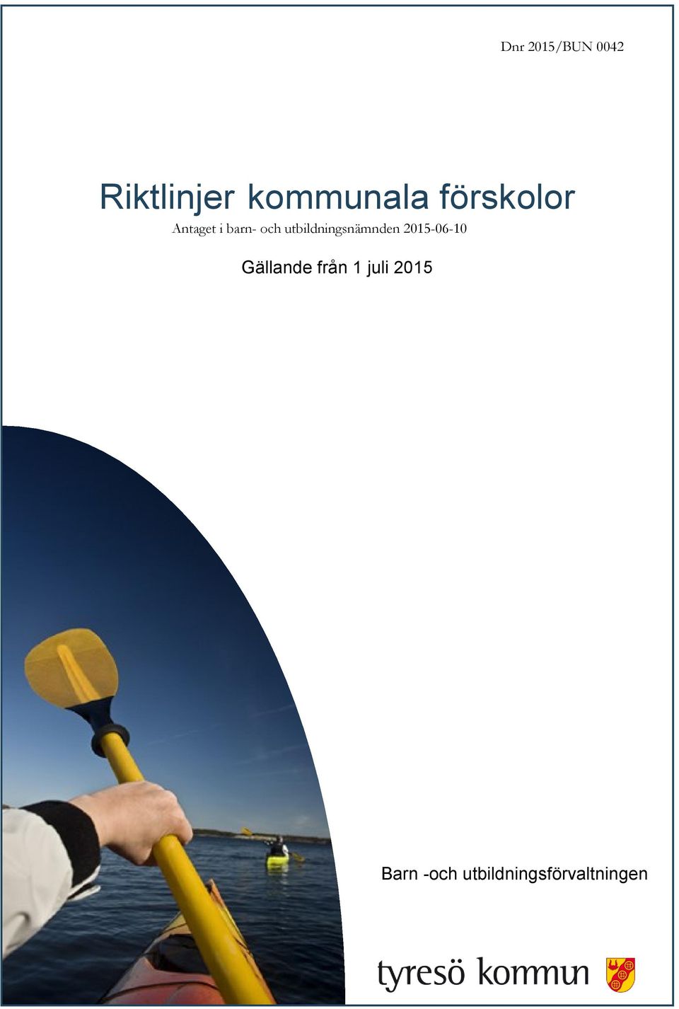 utbildningsnämnden 2015-06-10 Gällande