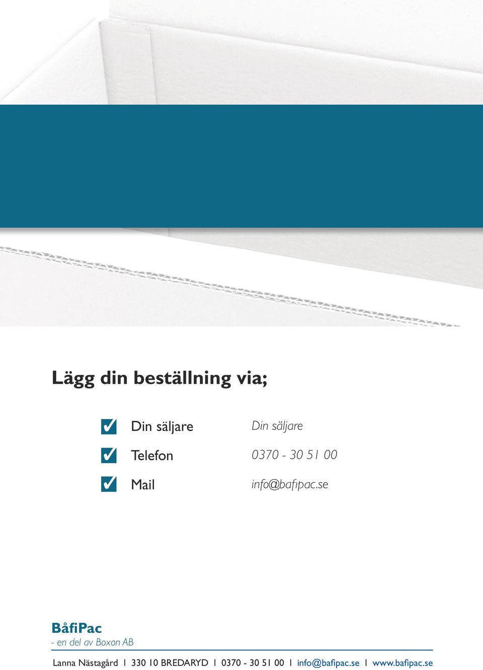 se BåfiPac - en del av Boxon AB Lanna Nästagård l