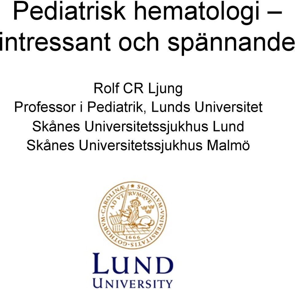 Pediatrik, Lunds Universitet Skånes