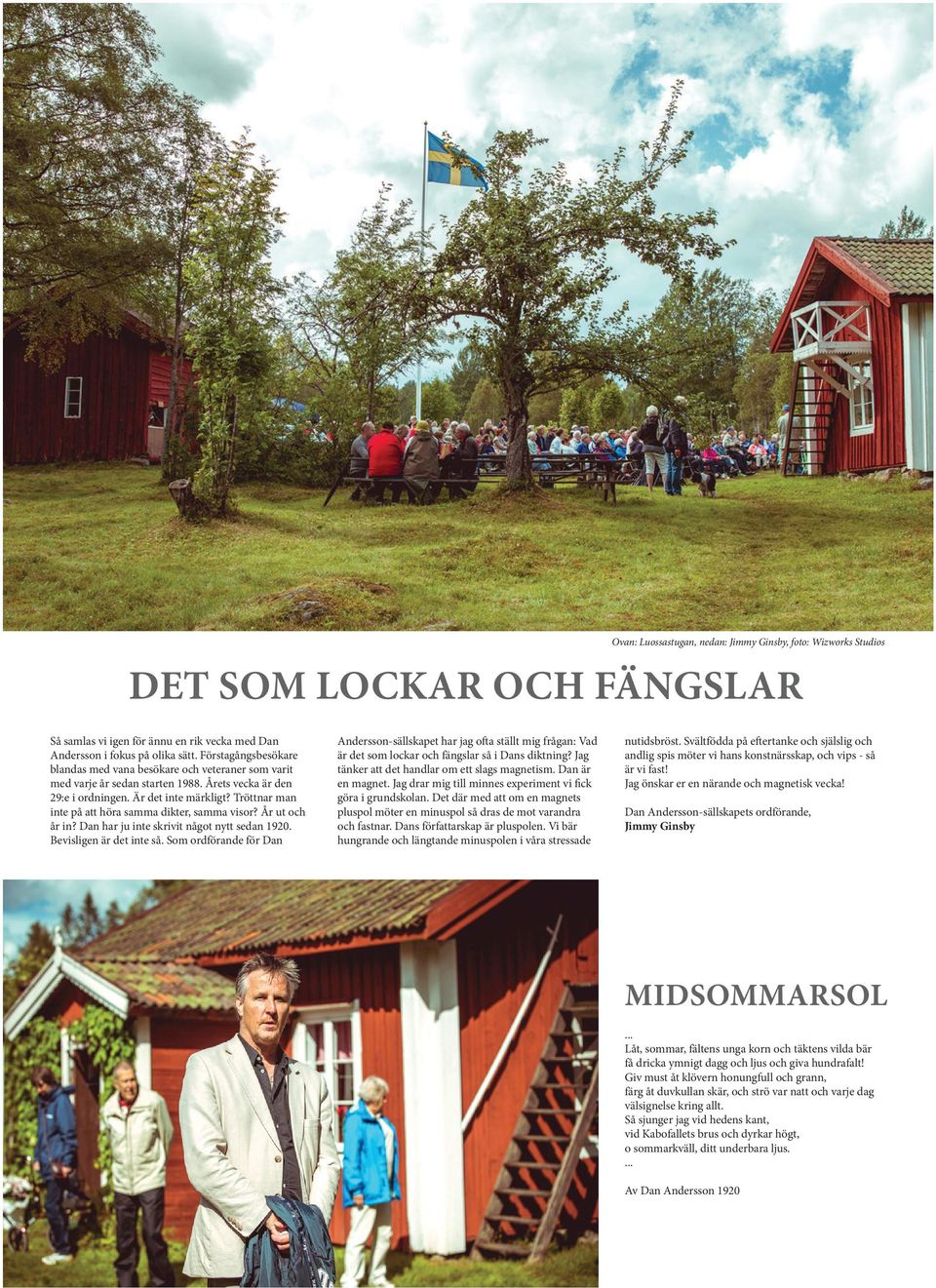 År ut och år in?
