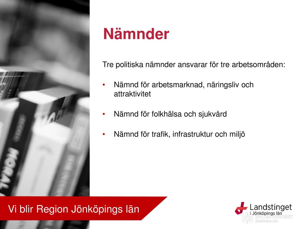 näringsliv och attraktivitet Nämnd för