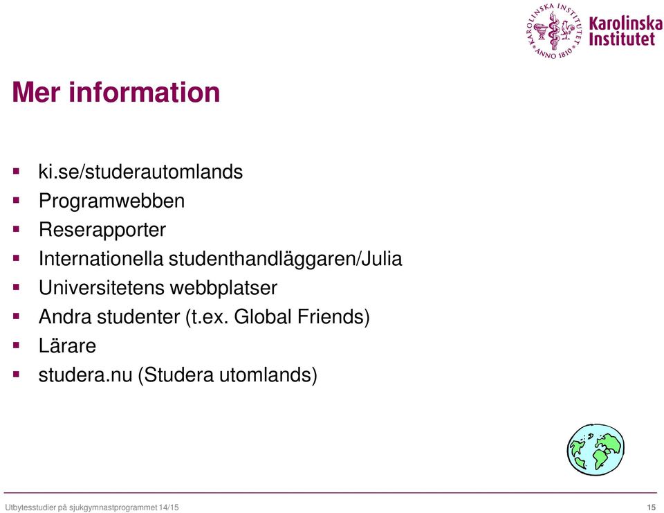 studenthandläggaren/julia Universitetens webbplatser Andra