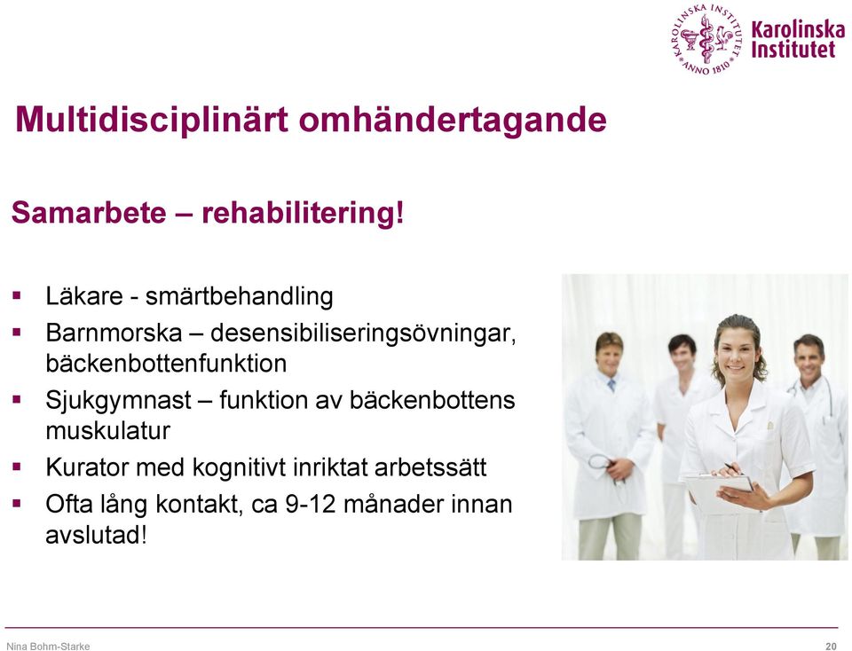 bäckenbottenfunktion Sjukgymnast funktion av bäckenbottens muskulatur