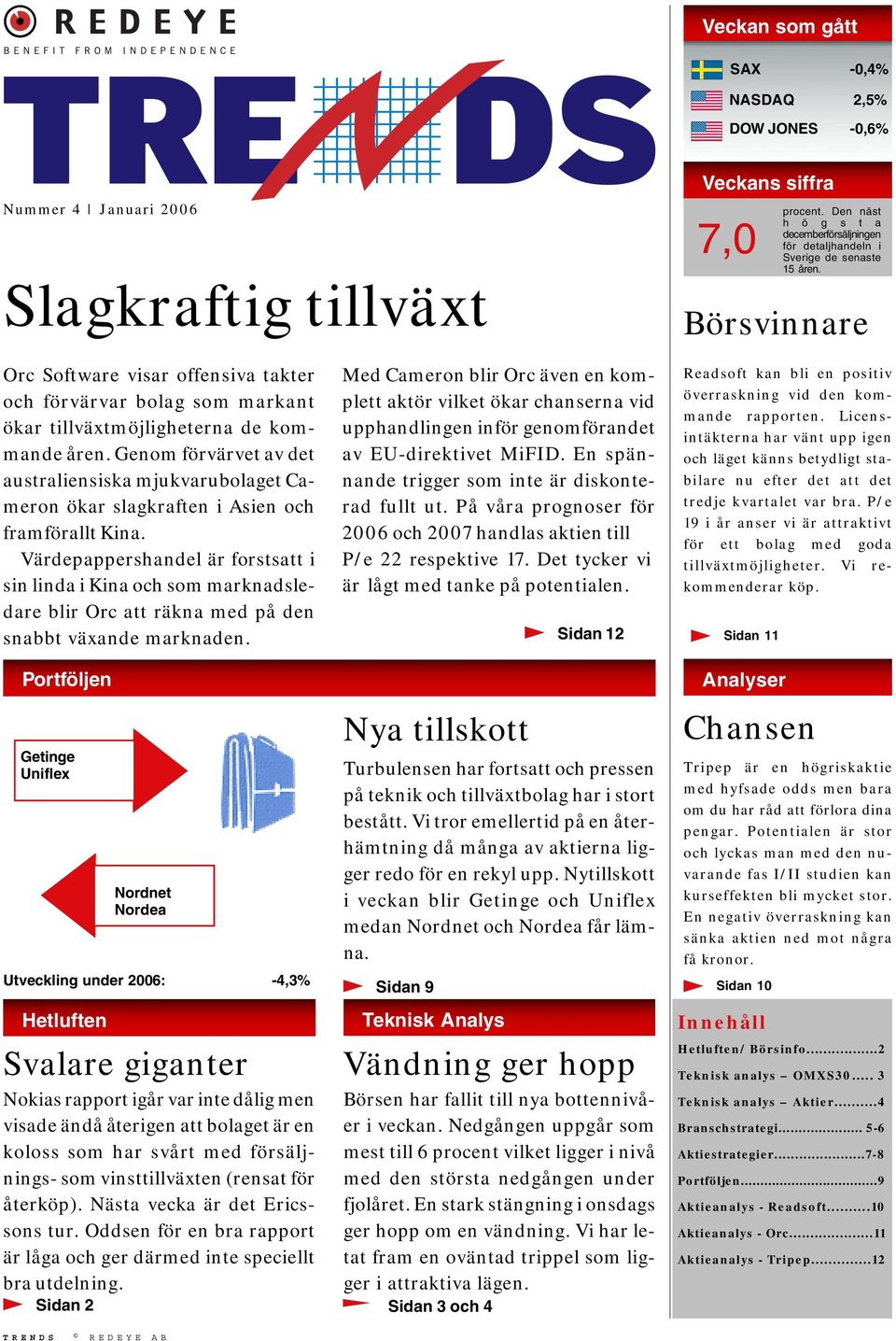 Börsvinnare Orc Software visar offensiva takter och förvärvar bolag som markant ökar tillväxtmöjligheterna de kommande åren.