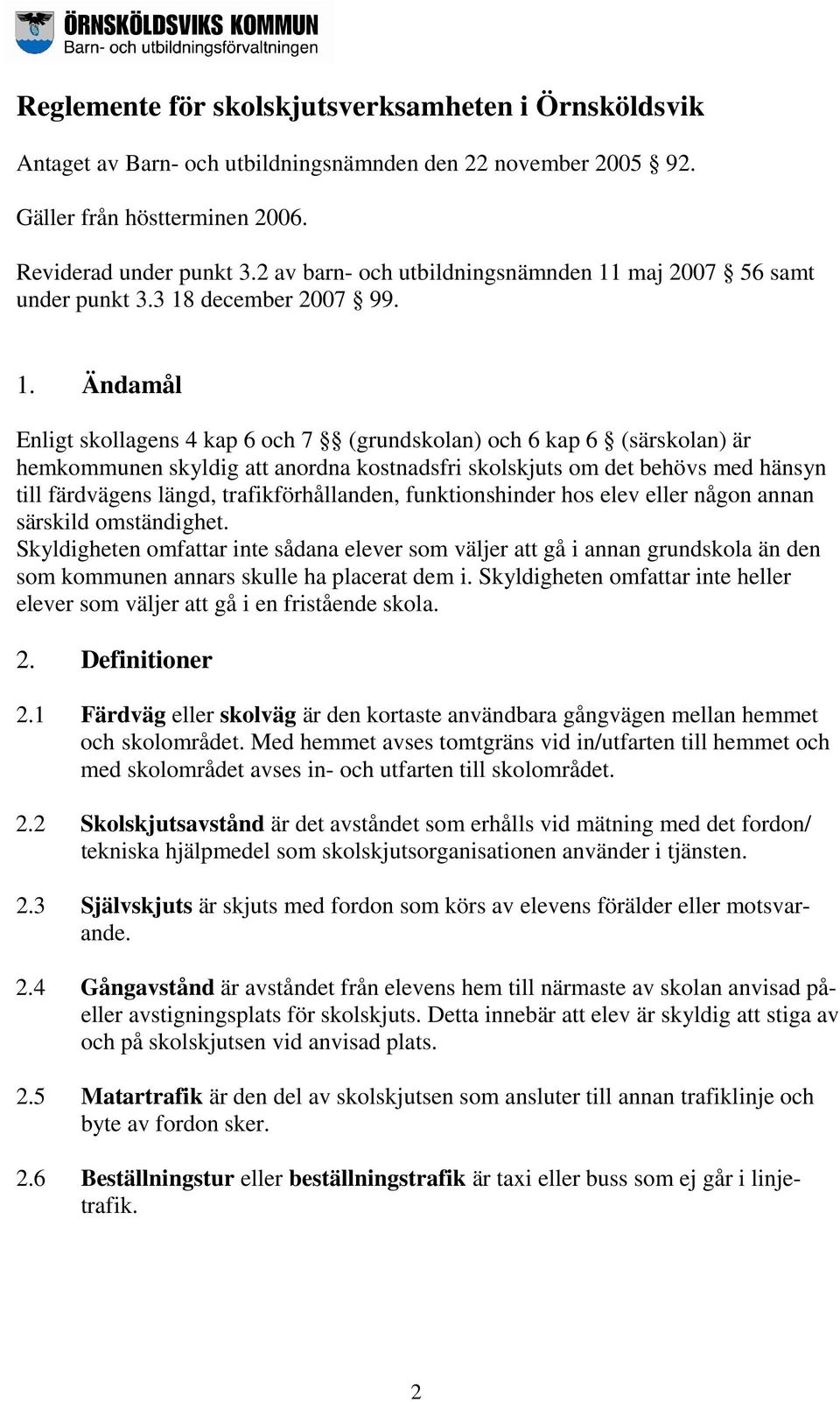 maj 2007 56 samt under punkt 3.3 18