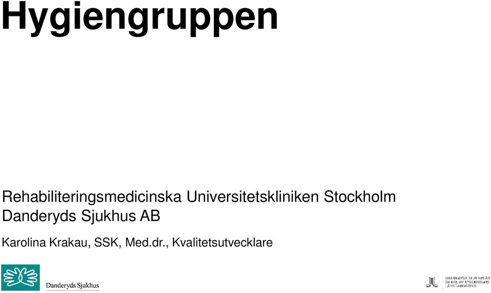 Universitetskliniken Stockholm