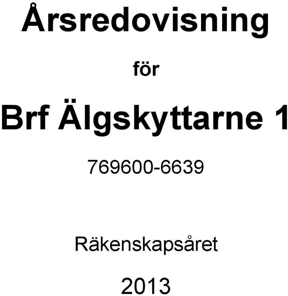 Älgskyttarne 1