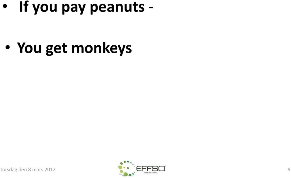 get monkeys
