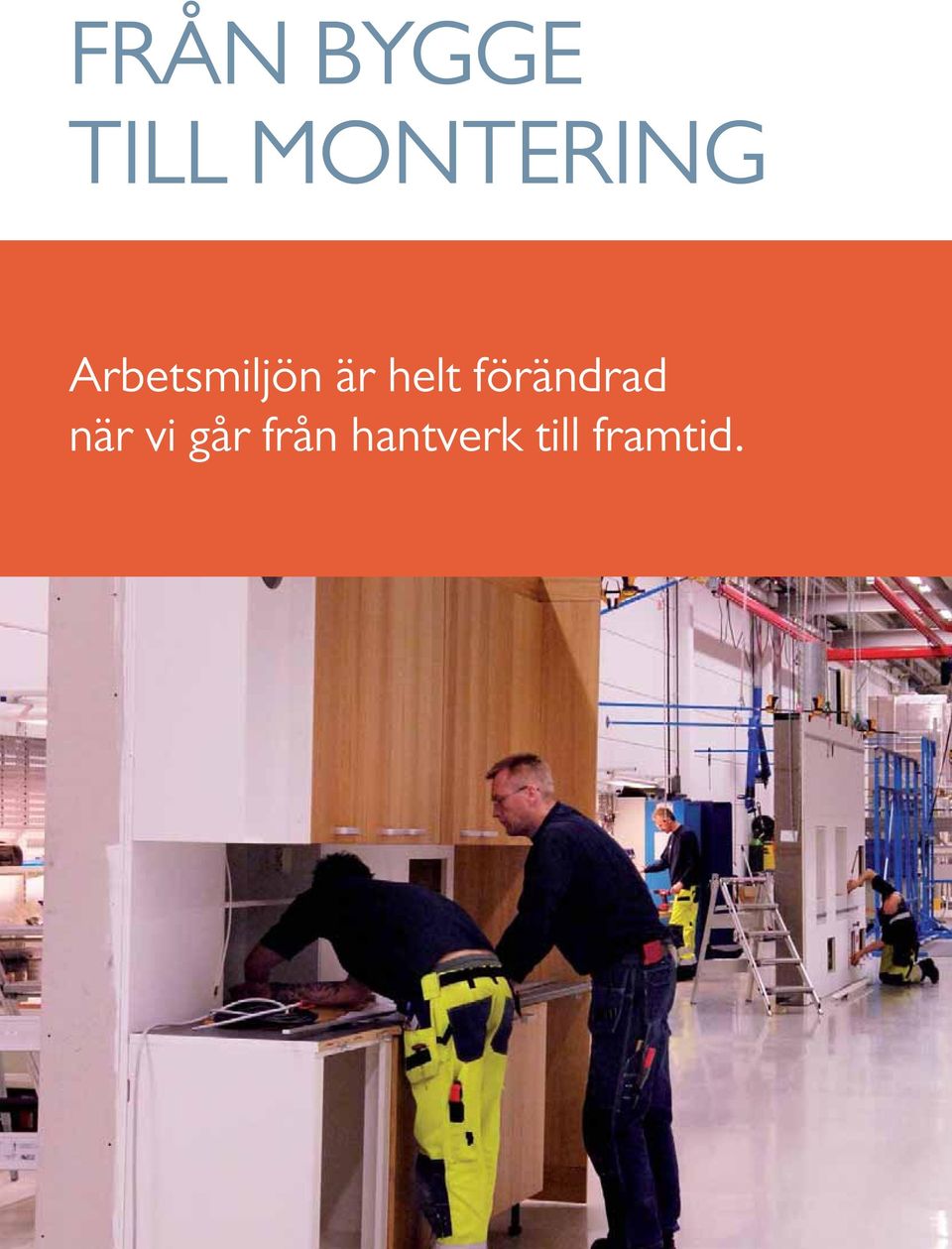 är helt förändrad när