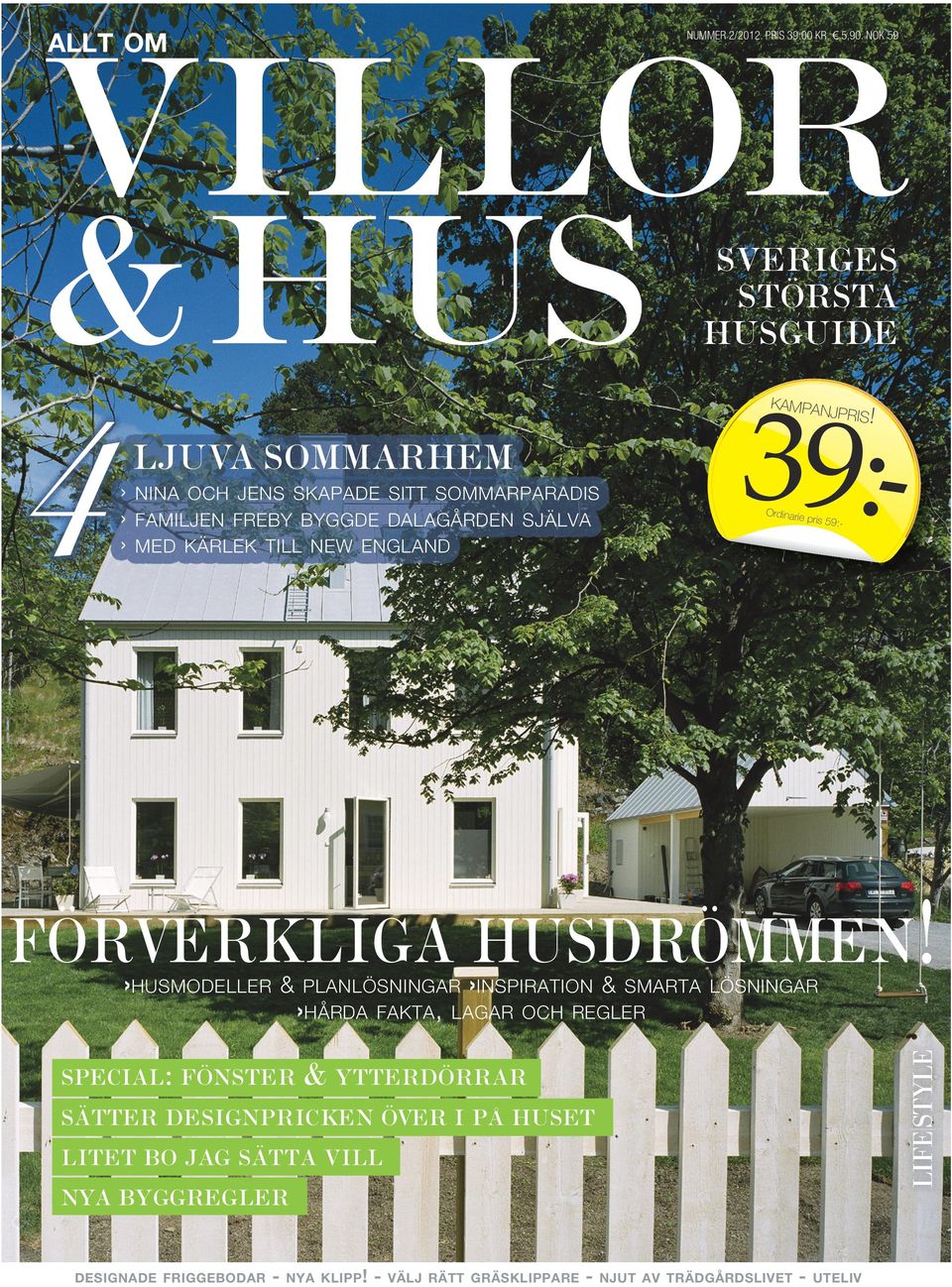 59:- förverkliga husdrömmen!