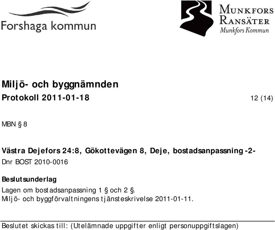 bostadsanpassning 1 och 2.