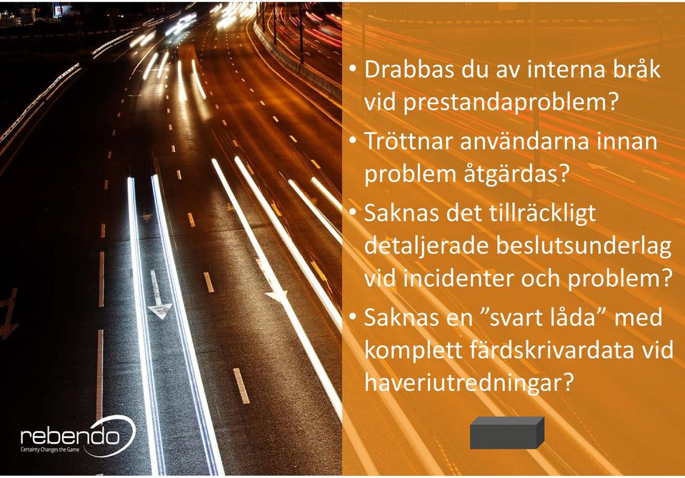 Saknas det tillräckligt detaljerade beslutsunderlag vid