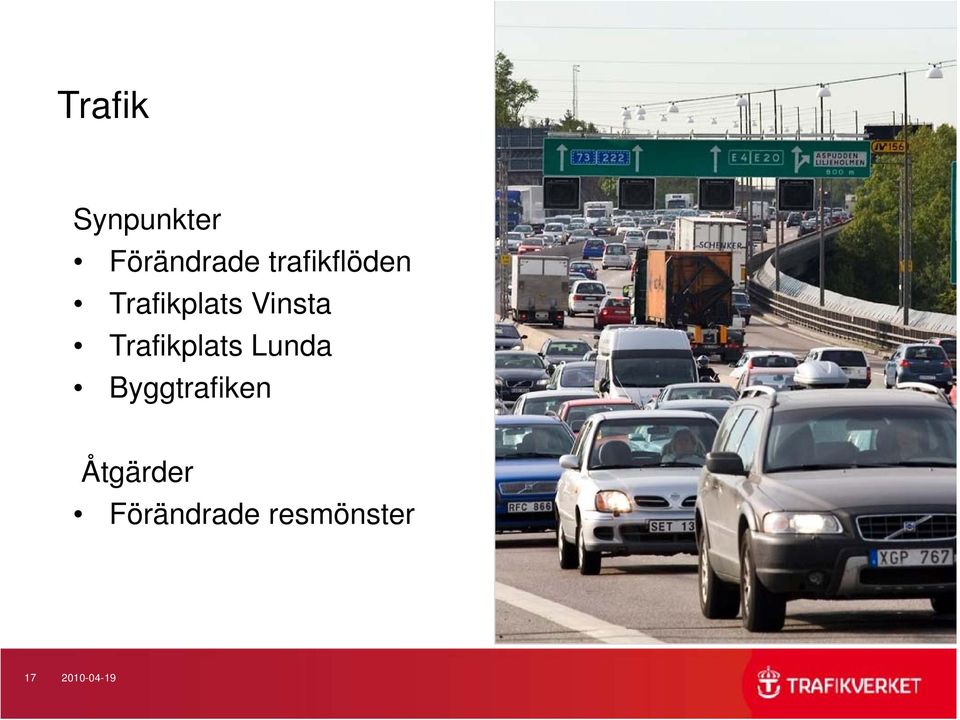 Trafikplats Lunda Byggtrafiken