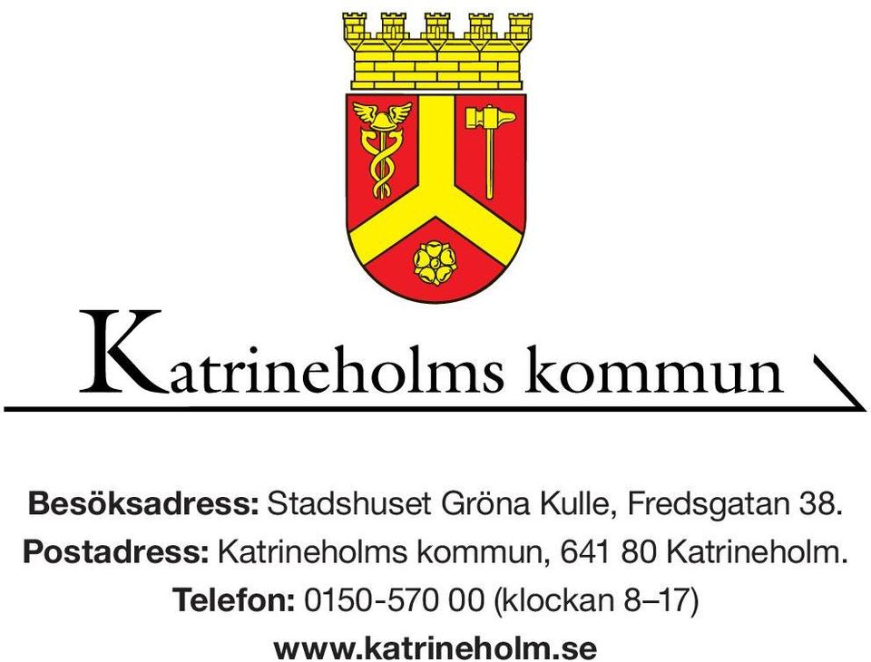 Postadress: Katrineholms kommun, 641 80