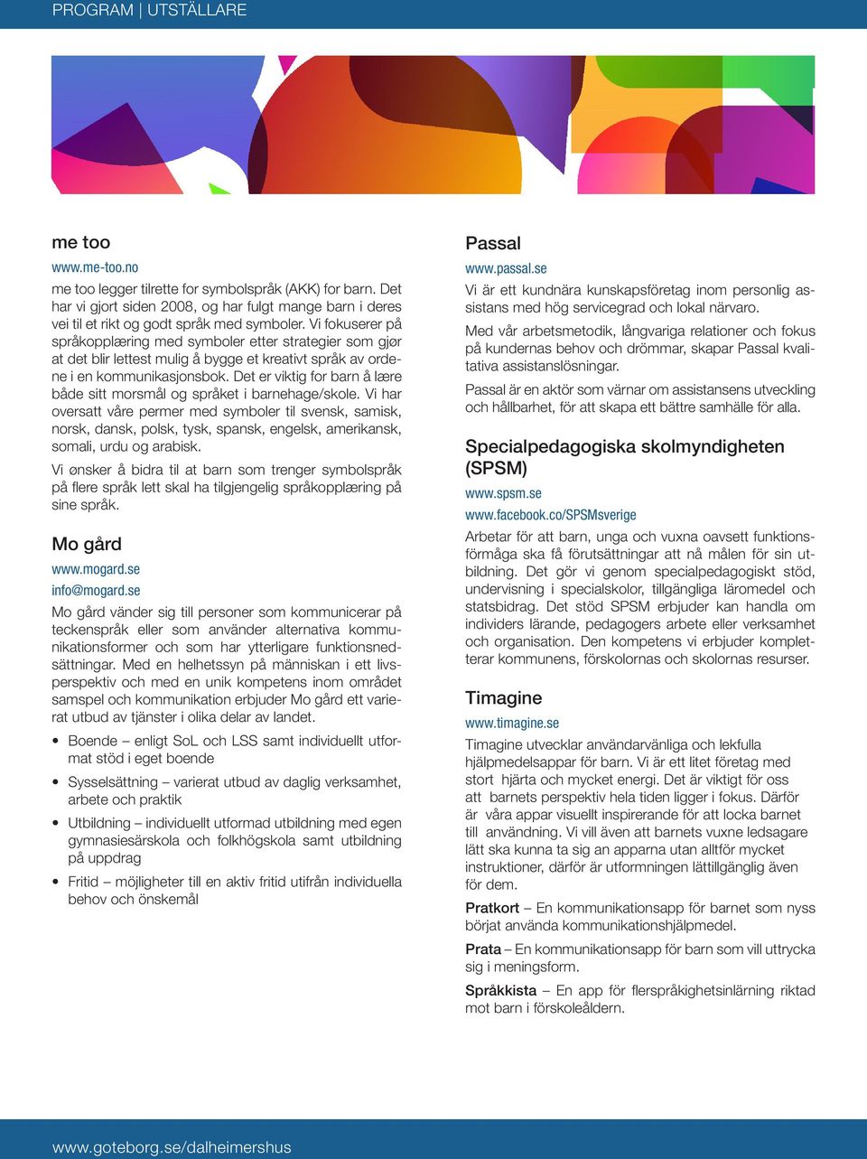Det er viktig for barn å lære både sitt morsmål og språket i barnehage/skole.