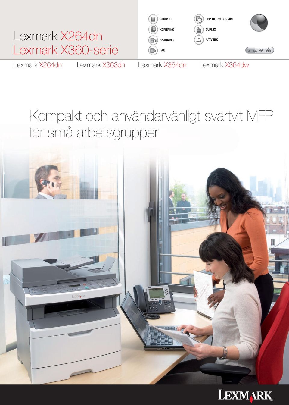 Lexmark X264dn Lexmark X363dn Lexmark X364dn Lexmark