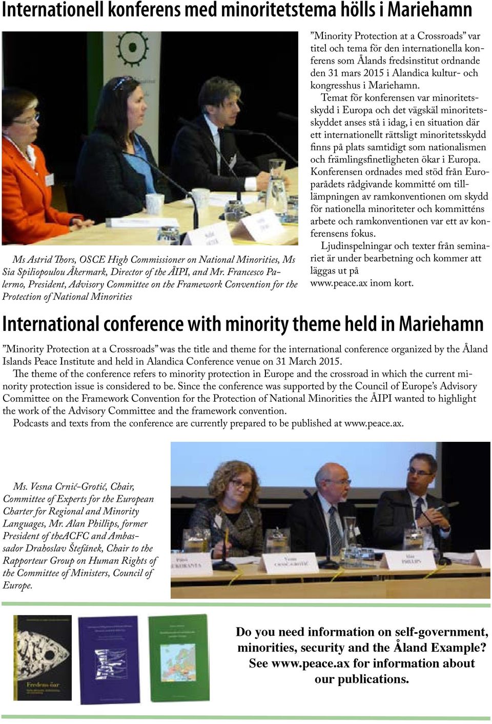 konferens som Ålands fredsinstitut ordnande den 31 mars 2015 i Alandica kultur- och kongresshus i Mariehamn.