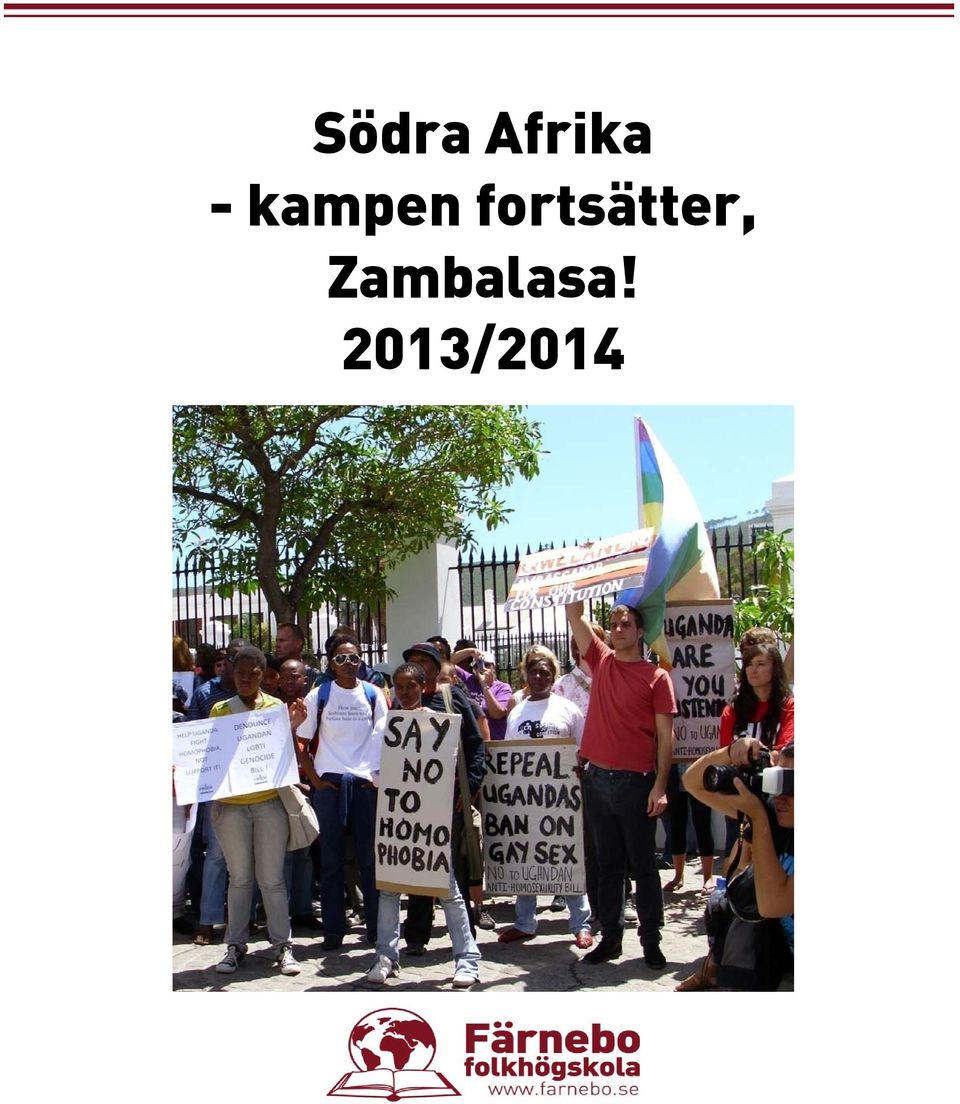 fortsätter,