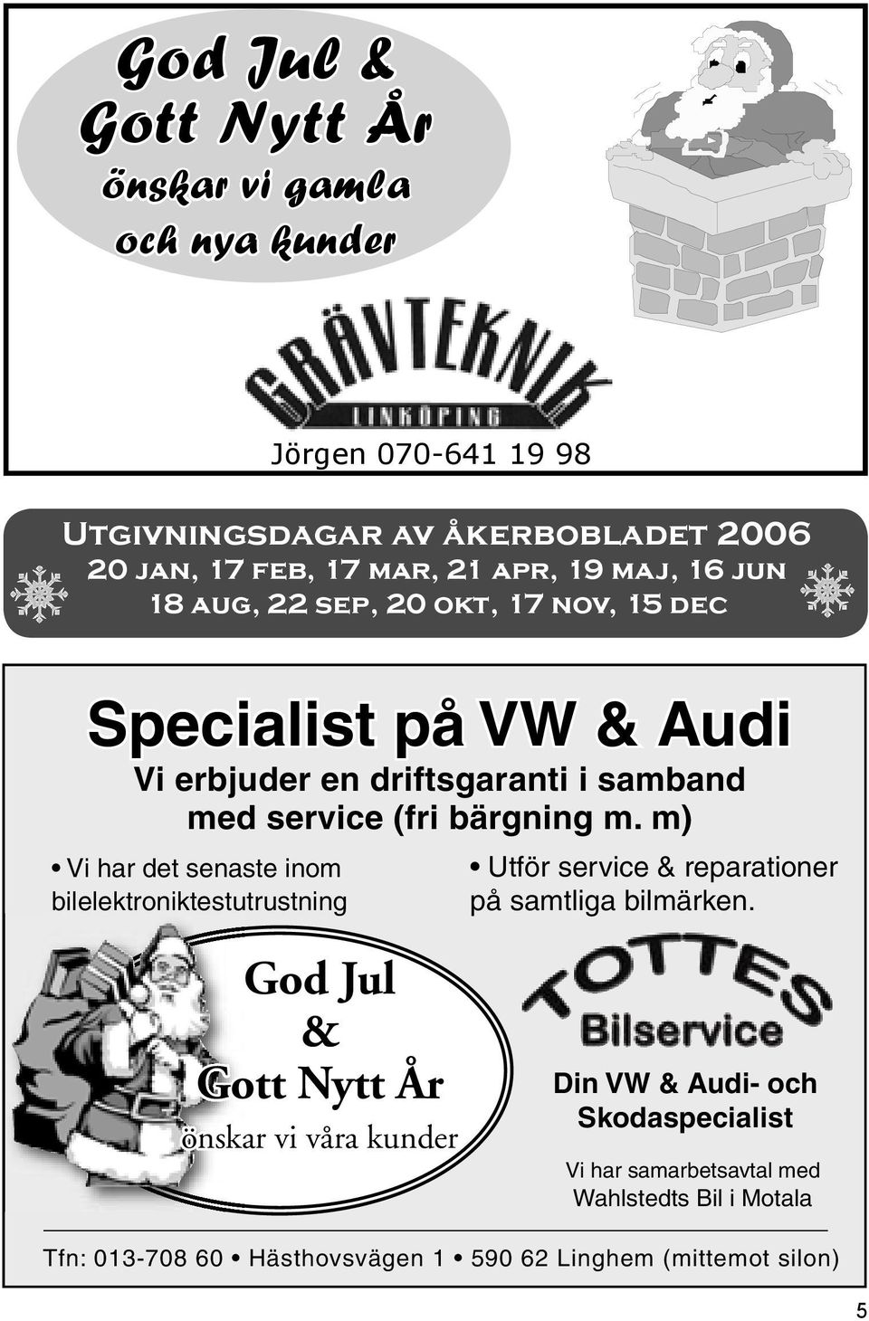 åkerbobladet 2006 20 jan, 17 feb, 17 mar,