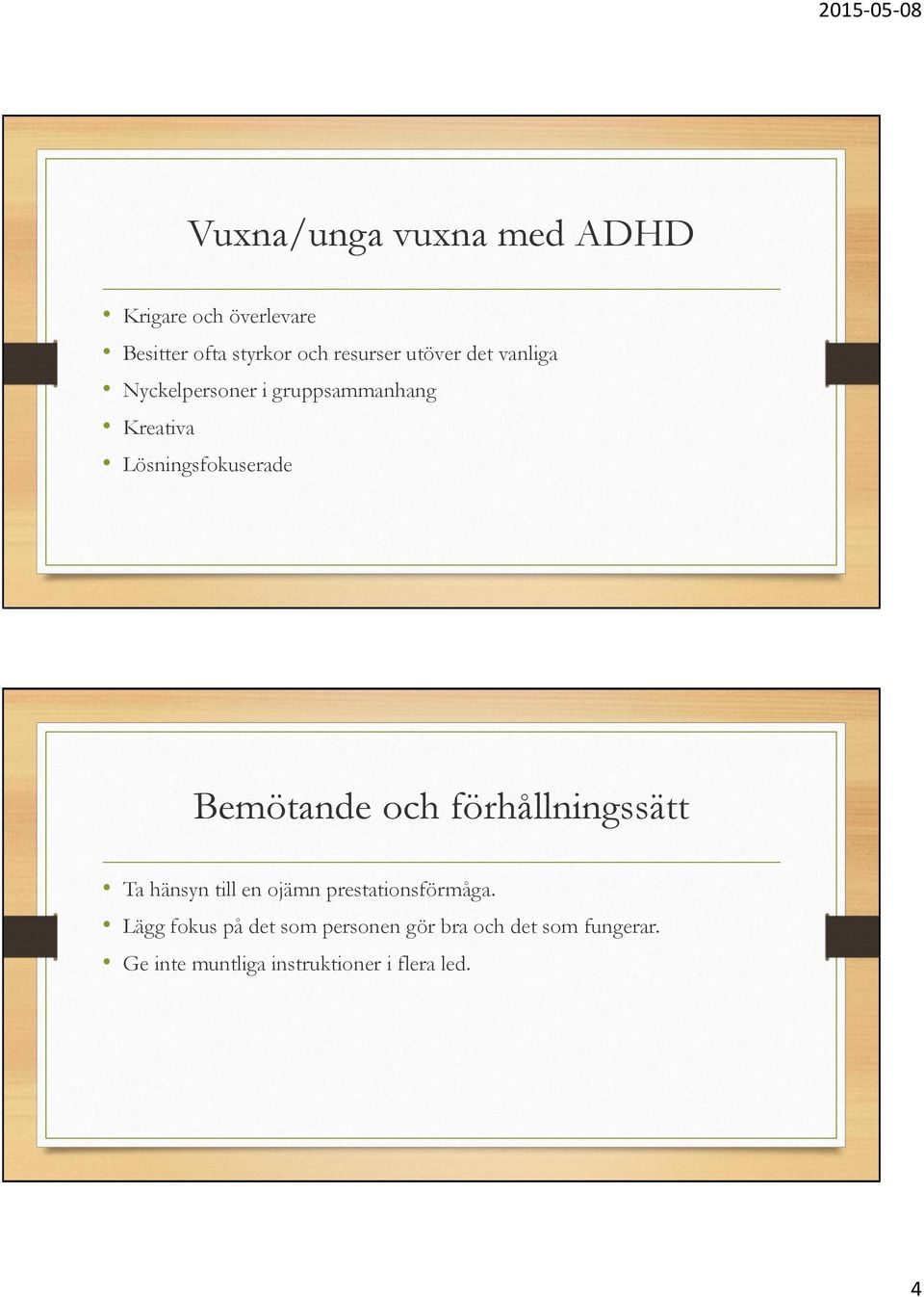 Lösningsfokuserade Ta hänsyn till en ojämn prestationsförmåga.