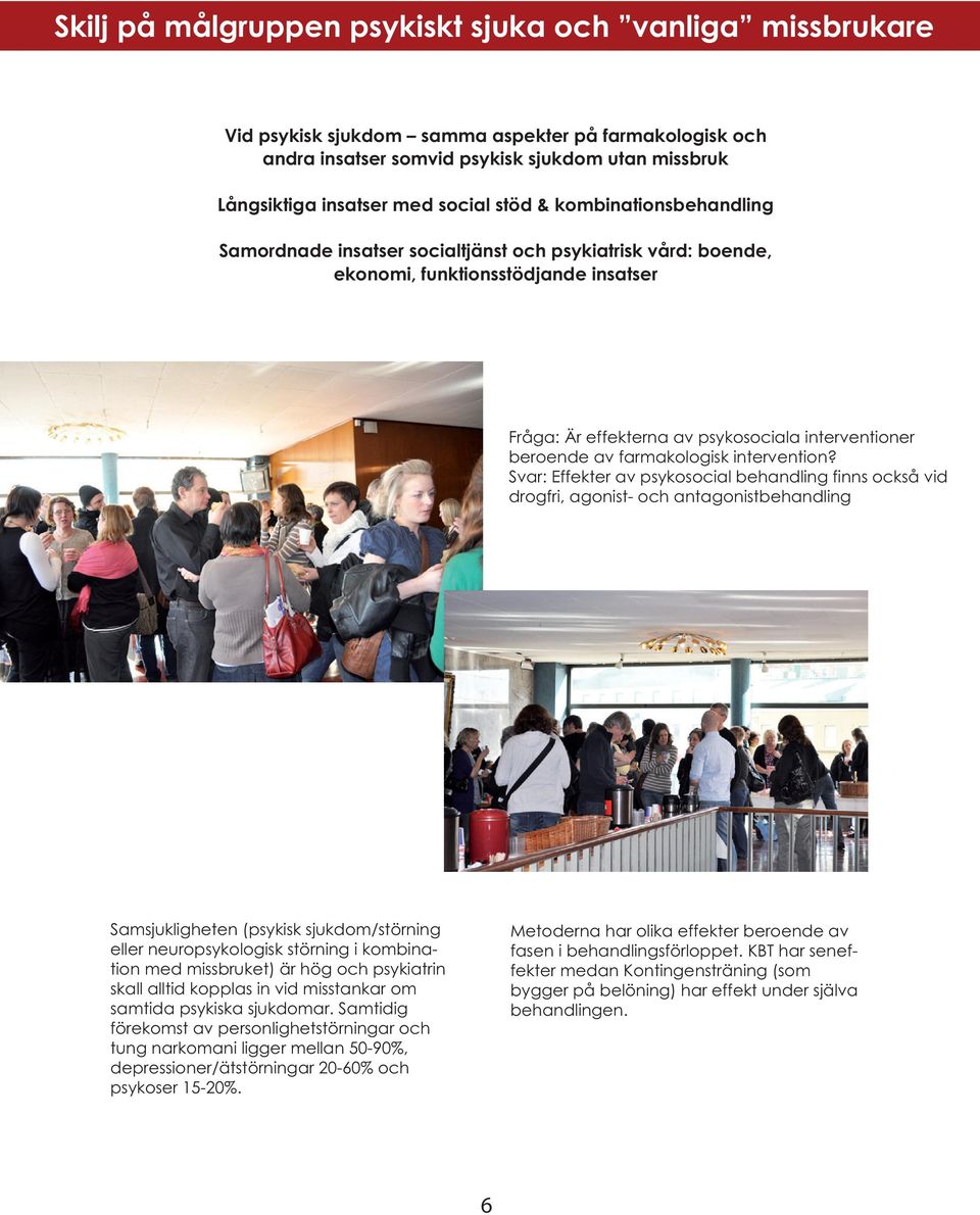 farmakologisk intervention?