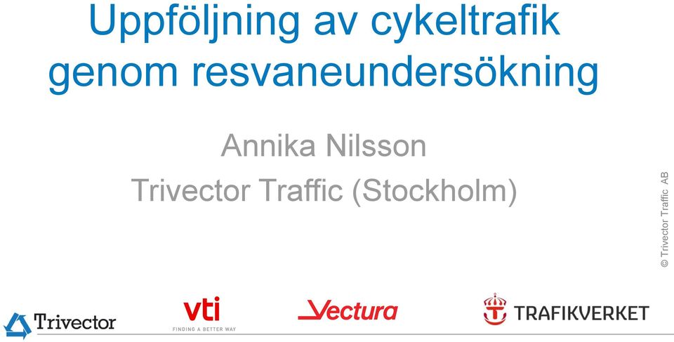 resvaneundersökning