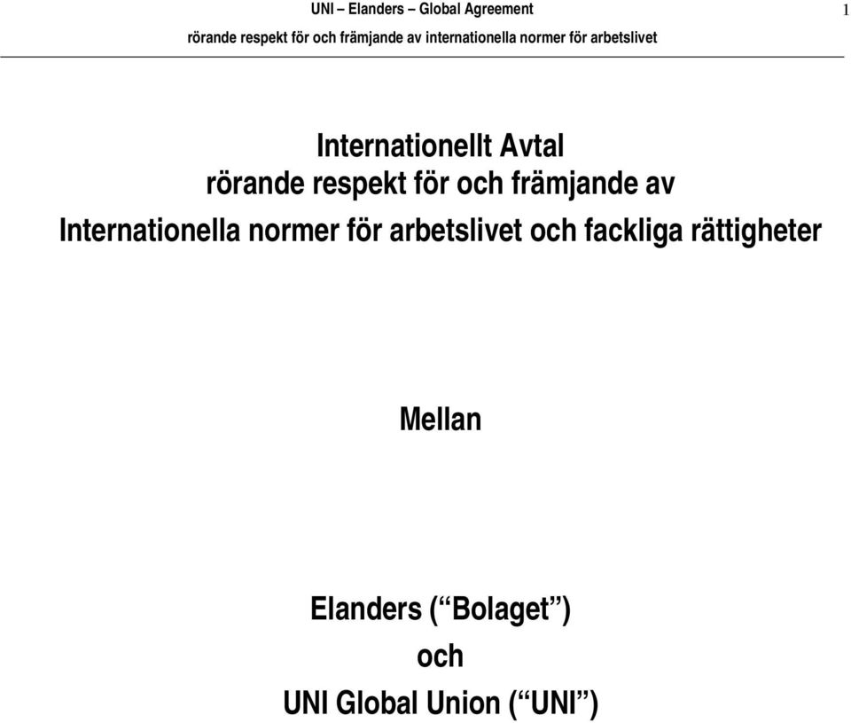 arbetslivet och fackliga rättigheter Mellan